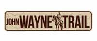 [ John Wayne Trail Sign]